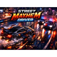 Street Mayhem Driver